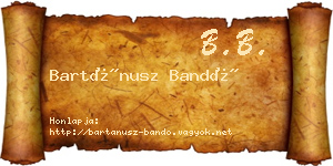 Bartánusz Bandó névjegykártya